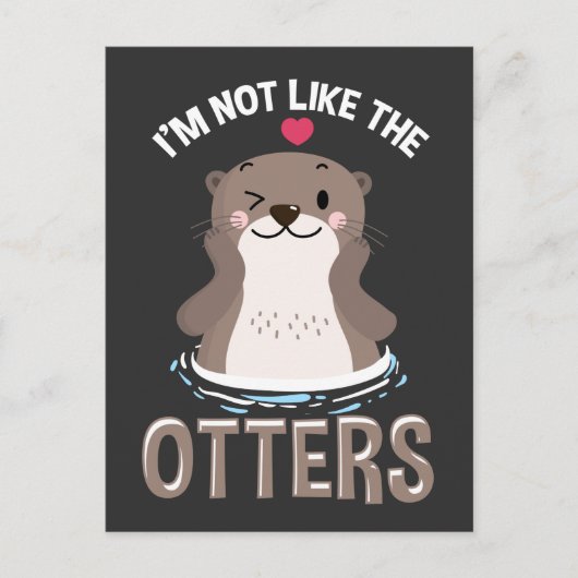 Cute Otter Quote Kawaii Dierenvriend Briefkaart (Voorkant)