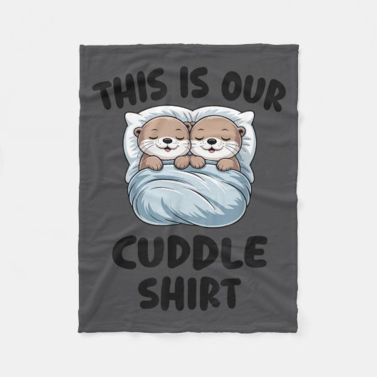 Cute Otters Snuggling This Is Our Cuddle  Fleece Deken (Voorkant)