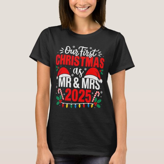 Cute Our First Christmas As Mr &amp; Mrs 2025 Coup T-shirt (Voorkant)