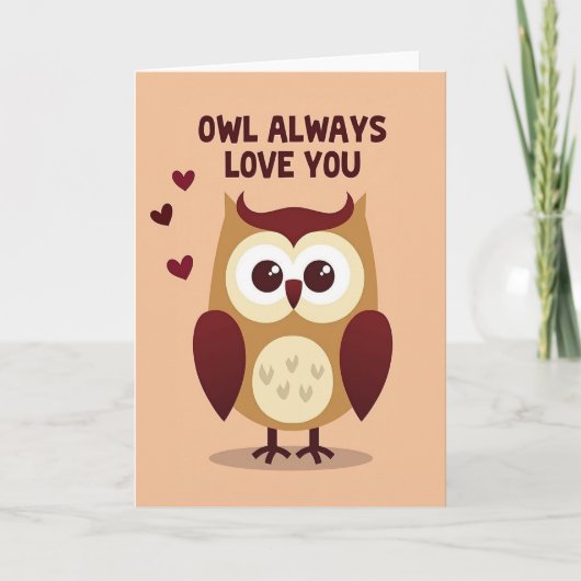 Cute Owl Always Love You Card Kaart (Voorkant)