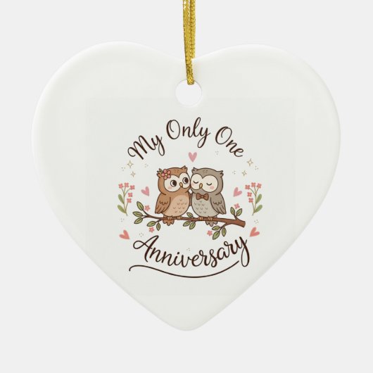 Cute Owl Couple My Only One Romantic Anniversary C Keramisch Ornament (Voorkant)
