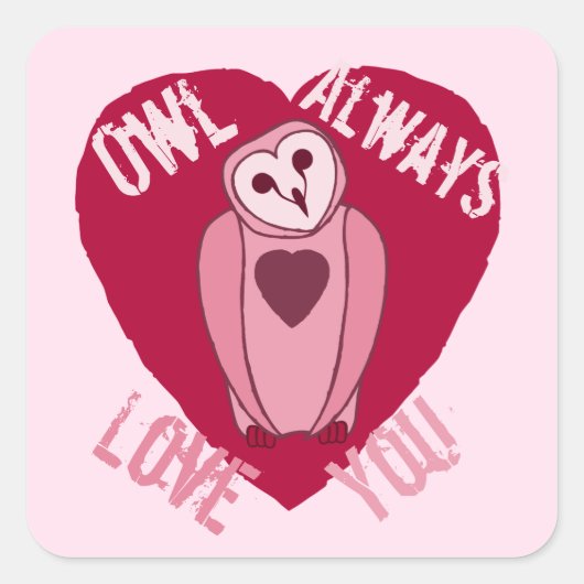 Cute Owl Heart - Owl Altijd van je houden Vierkante Sticker (Voorkant)