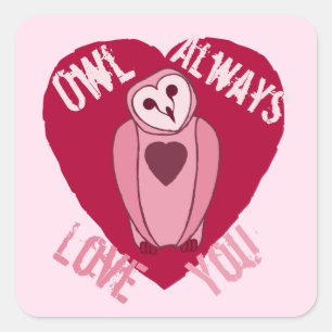 Cute Owl Heart - Owl Altijd van je Vierkante Sticker