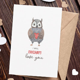 Cute Owlways Love You Valentijnsdag Kaart