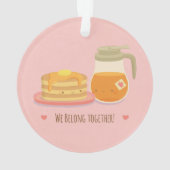 Cute Pancakes en Maple Belong Together Ornament (achterkant)