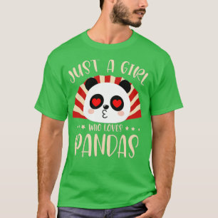 Cute Panda is gewoon een meisje dat van Pandas hou T-shirt