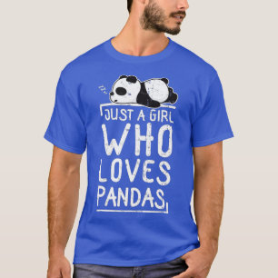 Cute Panda is gewoon een meisje dat van Pandas hou T-shirt