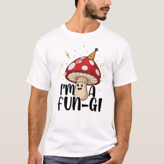 Cute Party Mushroom Pun – I’m a Fun-Gi Design T-shirt