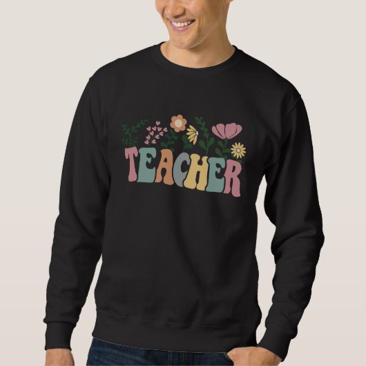 Cute Pastel Happy Teacher Educator Garden Of Flowe Trui (Voorkant)