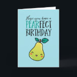 Cute Pear Fruit Pun Funny Pearfect Birthday Kaart<br><div class="desc">Grappig en schattig verjaardagskaart voor degenen die van puns en humor houden. Ideaal om je vrienden en familie geluk te wensen met hun verjaardag. Bezoek onze winkel voor meer collectie met verjaardagskaarten. Je zult iets coole,  humoristische en soms sarcastische verjaardagskaarten vinden voor je speciale iemand.</div>