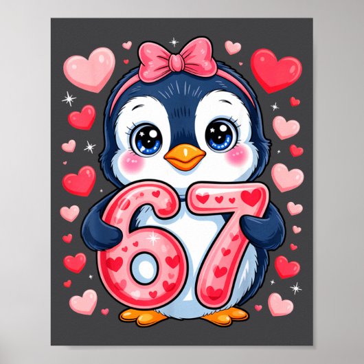 Cute Penguin 67 Six Seven Valentine Hearts 6 7 Mem Poster (Voorkant)