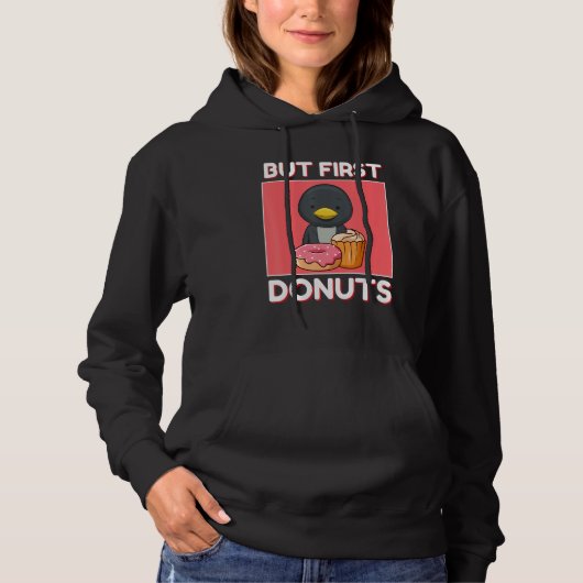 Cute Penguin But First Donuts And Cupcake Japanese Hoodie (Voorkant)