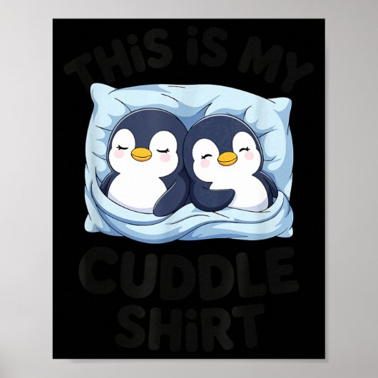 Cute Penguin Cuddle Cozy Sleep Matching Couple  Poster (Voorkant)