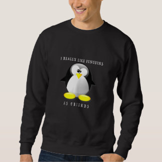 Cute Penguin ik hou echt van pinguïns als vriend Trui