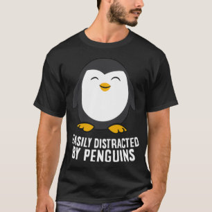 Cute Penguin Lover Gift Gemakkelijk verstoord door T-shirt