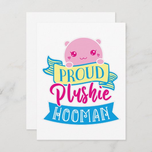 Cute Perzonalized Proud Plushie Hooman Briefkaart (Voorkant / Achterkant)
