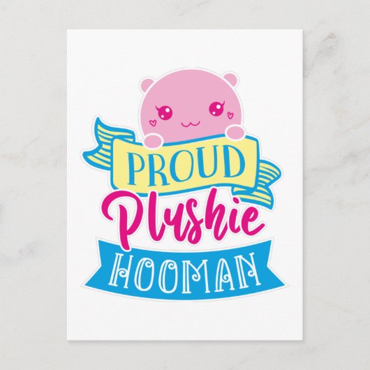 Cute Perzonalized Proud Plushie Hooman Briefkaart (Voorkant)