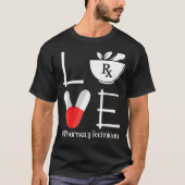 Cute Pharmacy Tech Love Pharmaceuticals T-shirt (Voorkant)