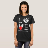 Cute Pharmacy Tech Love Pharmaceuticals T-shirt (Voorkant volledig)