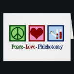 Cute Phlebotomist Holiday Card<br><div class="desc">Een leuke flebotomistische kerstkaart. Peace Love Phlebotomy.</div>