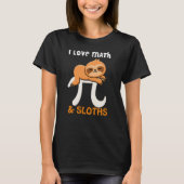 Cute Pi Day Sloth Math Teacher Tee T-shirt (Voorkant)