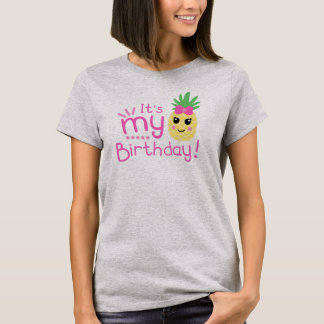 Cute Pineapple Het is mijn verjaardag T-shirt