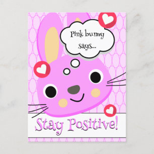 Cute Pink Bunny Blijf positief Aanmoedigingscitaat Briefkaart