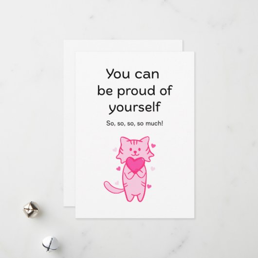 Cute Pink Cat Inspirational Proud of You Card Feestdagenkaart (Voorkant / Achterkant in situ)