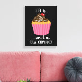 Cute Pink Cupcake Life Quote Canvas Afdruk (Insitu (Woonkamer))