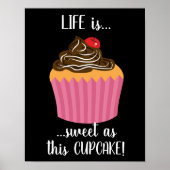 Cute Pink Cupcake Life Quote Poster (Voorkant)