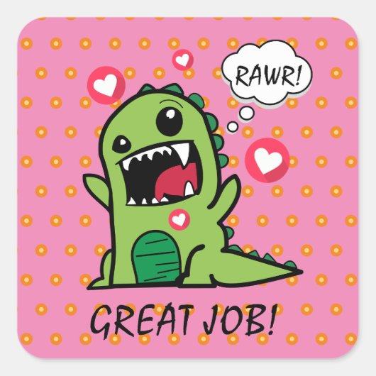 Cute Pink Dinosaur Rawr Great Job School Vierkante Sticker (Voorkant)