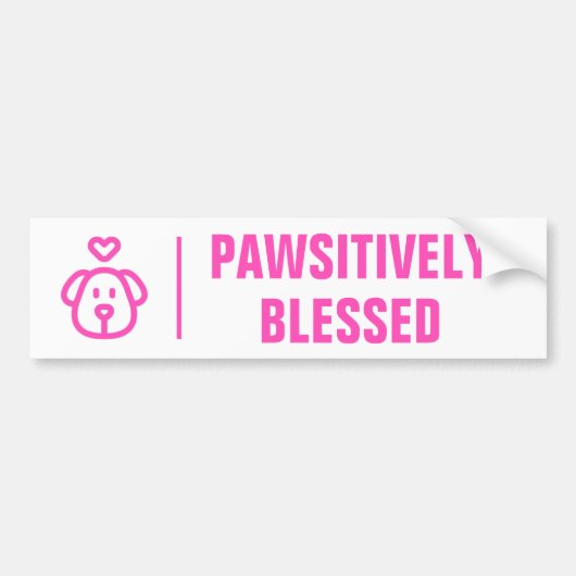 Cute Pink Dog Pawsitive Bless Bumpersticker (Voorkant)