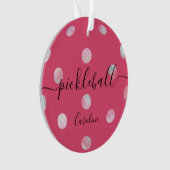 Cute Pink Girly Script Pickleball Ornament (voorkant)