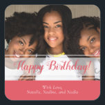 Cute Pink Happy Birthday Custom Best Friend Photo Vierkante Sticker<br><div class="desc">Creëer je eigen roze,  roze stickers voor vrienden,  familie en collega's.</div>