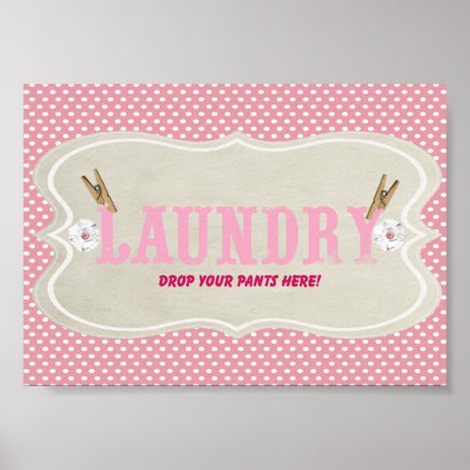 Cute Pink Laundry Room Laat je pants hier vallen Poster (Voorkant)