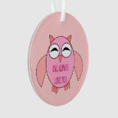 Cute Pink Love Message Owl Acryllic Ornament (voorkant)