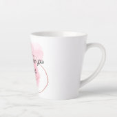 Cute Pink Mug ( Inspirational Mug ) Latte Mok (Rechts)