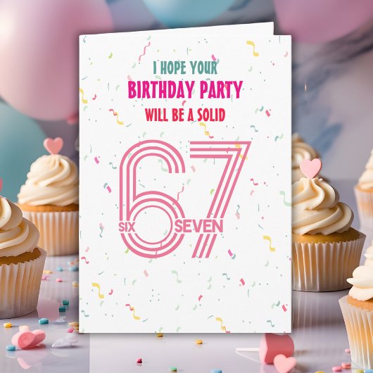 Cute Pink Six Seven 6 7 Coloful Confetti Birthday Kaart