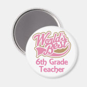 Cute Pink Worlds Best 6th Grade Teacher Magneet (Voorkant / Achterkant)