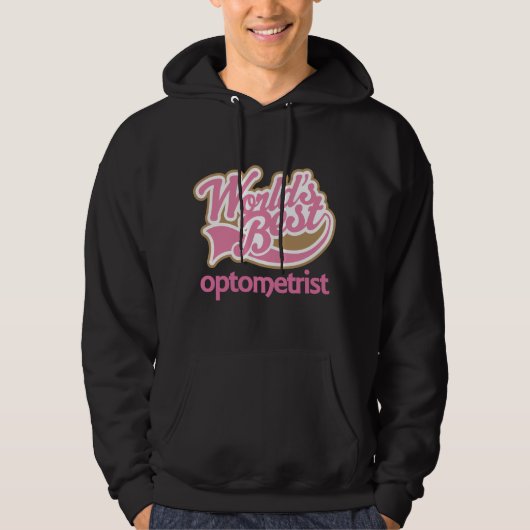 Cute Pink Worlds Best Optometrist Hoodie (Voorkant)