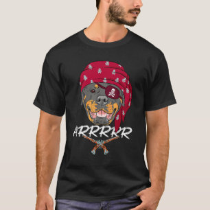 Cute Pirate Rottweiler Goes Arrr Buccaneer Puppy P T-shirt