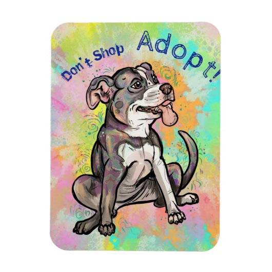 Cute Pit Bull "Adopt!, niet winkelen" Magneet (Verticaal)