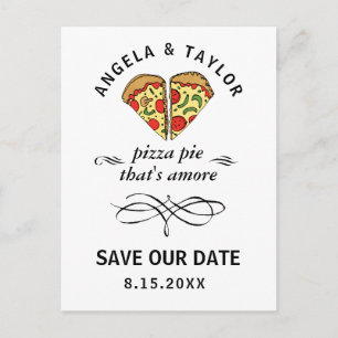 Cute Pizza Pie Amore Wedding Save the Date Briefkaart