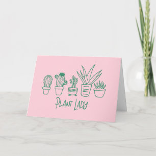 Cute Plant Lady Funny Cactus Quote in Pink Green Kaart