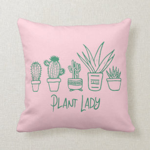 Cute Plant Lady Funny Cactus Quote in Pink Green Kussen