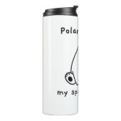 Cute Polar Beer is mijn gedistilleerde dierlijk Be Thermosbeker (Gedraaid links)