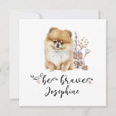 Cute Pommeren puppy be moedig citaat Kaart (Voorkant)