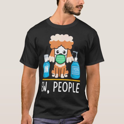 Cute Poodle Dog Face Mask Hand Sanitizer Funny T-shirt (Voorkant)
