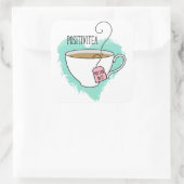Cute Positivitea Gift for Afstuderen, New Job Vierkante Sticker (Tas)