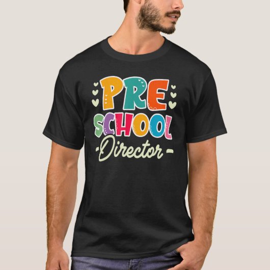 Cute Preschool Director Appreciation T-shirt (Voorkant)
